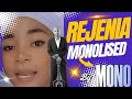 Rejenia Monolised