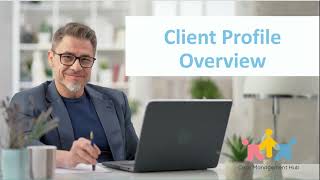 Case Management Hub Software Tutorial: Client Profile Overview