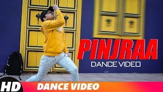 Pinjraa (Dance Video) | Gurnazar | Jaani | B Praak | Tru Makers | Latest Punjabi Songs 2018