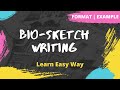 BioSketch Writing | How to write a Bio-Sketch | Examples | Exercise