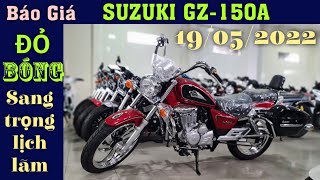 Báo Giá Suzuki GZ-150A Màu ĐỎ Bóng mới nhất hôm nay 19/05/2022 tại CH Mai Duyên Sóc Trăng.