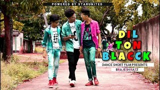 DILL TON BLACCK - Jassi Gill | Choreography By Brajesh Razz  | StarUnited  | Dance short Film..
