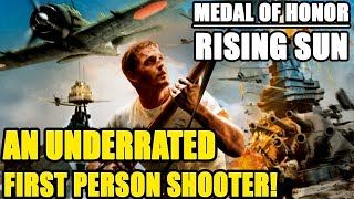 An Underrated WW2 FPS - Medal of Honor Rising Sun Retrospective Review (Development/Game Analysis)