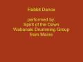 Rabbit Dance - Wabanaki Drumming Song