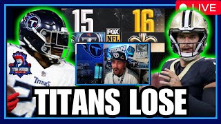 Ryan Tannehill FAILS Titans! Tennessee Titans Lose Season Opener to the New Orleans Saints 16-15.