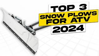 Top 3 BEST Snow Plow for ATV