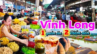 1042. Quá nhiều món ăn ngon ở Chợ Vĩnh Long và tham quan 2 điểm du lịch ở làng gạch gốm đỏ Mang Thít