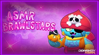 Brawl Stars ASMR ¦ Relax Bro by Donskoy ASMR