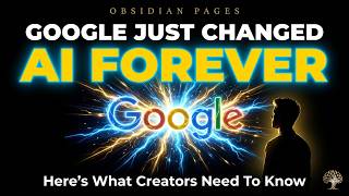 Google Just Changed AI Forever — Here's What Content Creators Need To Know