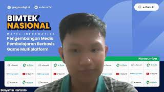 #2 BIMTEK NASIONAL : Pengembangan Media Pembelajaran Berbasis Game Multiplatform