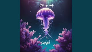 Dive in deep