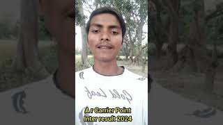 Bihar board inter result 2024 | Inter result a r carrier Point student | Sumit sir A r carrier Point