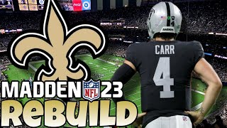 Derek Carr with the Saints! New Orleans Saints Madden 23 Rebuild