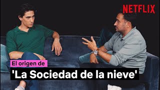 El origen de ‘La Sociedad de la nieve’ | Netflix España
