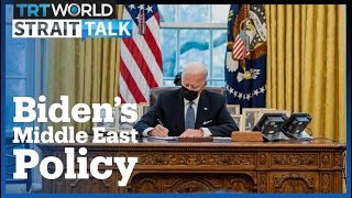 How Will Biden Change the US Middle East Policy?