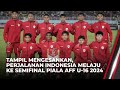 Perjalanan Indonesia ke Semifinal Piala AFF U-16 2024, Hanya Kebobolan Satu Kali | News Update