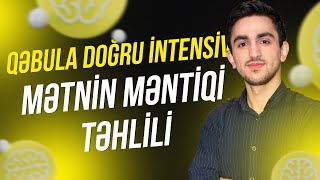 Qəbula doğru intensiv mövzu izahları 6 (Mətnin məntiqi təhlili)