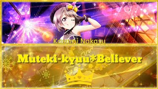 Muteki-kyuu*Believer - Kasumi Nakasu [FULL ENG/ROM LYRICS] | Love Live!