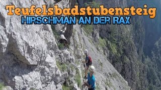 Teufelsbadstubensteig, Klettersteig, Rax-Schneeberg Gruppe, Hirschmann, Wegbeschreibung