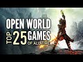 Top 25 Best Open World RPG Games of All Time That You Should Play | 2024 Edition