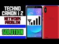 Techno Camon i2 Network Problem | Techno Mobile Network Solution | Mr Mobile Tech