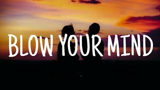 Dua Lipa - Blow Your Mind (Lyrics)🎵