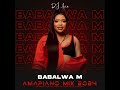 Babalwa M | Amapiano Mix 2024 | DJ Ace ♠️
