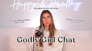 Godly Girl Chat: Life as a Newly Wed and Q&A!