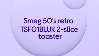 Smeg 50's Retro TSF01BLUK 2-Slice Toaster - Black - Product Overview