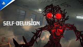 Self-Delusion - Announcement Trailer | PS5 \u0026 PS4 Games