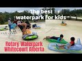 ROTARY PARK WHITECOURT ALBERTA | WATER PARK | #whitecourt #rotaryparkalberta #waterparkalberta