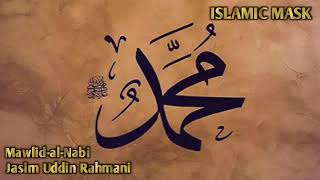 মওলিদ-আন-নবী। (পর্বঃ ৪) | Jasim Uddin Rahmani | Bangla Waz | Islamic Waz |  ‎@ISLAMICMASK 