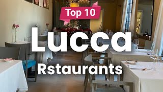 Top 10 Restaurants in Lucca | Italy - English