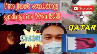 Filipino Nurse in Qatar| Just Walking going to Work | Qatar is one of the Safest Country