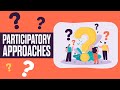 Participatory Approaches