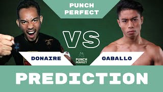 Nonito Donaire vs Reymart Gaballo | Punch Perfect Prediction