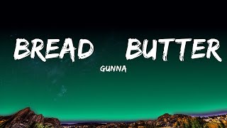 Gunna - bread & butter (Lyrics) | The World Of Music