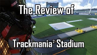 The Review of Trackmania² Stadium [PC]