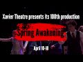 Official trailer for Xavier Theatre's Spring Awakening. 2026.