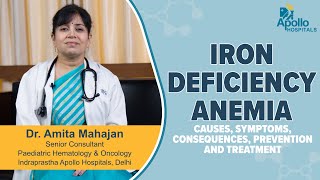 Apollo Hospitals | Iron Deficiency Anemia | Dr Amita Mahajan