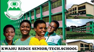 Kwahu Ridge Senior High/Tech | History And Campus Tour 2025