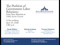 “The Problem of Government Labor Relations: From Party Machines to Public Sector Unions”