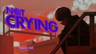 【VIETSUB】NOT CRYING - EMA
