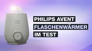 PHILIPS AVENT FLASCHENWÄRMER im Test - Easy Smart And Warming SCF358 - Testventure