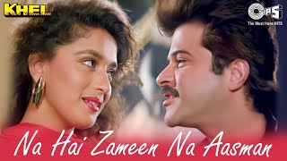 Na Hai Zameen Na Aasman | Khel | Madhuri Dixit, Anil Kapoor | Amit Kumar, Sadhana Sargam | 90's Hits