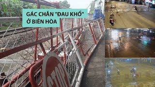 Gác chắn “đau khổ” ở Biên Hòa dặt dẹo vì dân nhậu hành hạ quá nhiều