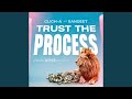 Trust The Process