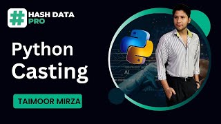 Python Casting | Python Course Day# 4 | Python tutorial
