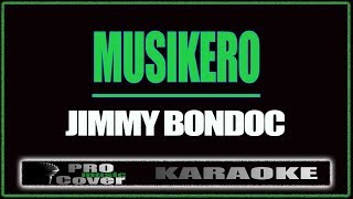 Musikero - Jimmy Bondoc (KARAOKE)