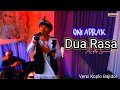 DUA RASA (RAFLY SUNANDAR) VOC. ONI APRAK. |POP SUNDA BAJIDOR. Live Cinangela Kbb